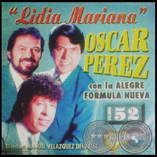 LIDIA MARIANA - Volumen 52 - OSCAR PREZ con La Alegre Frmula Nueva